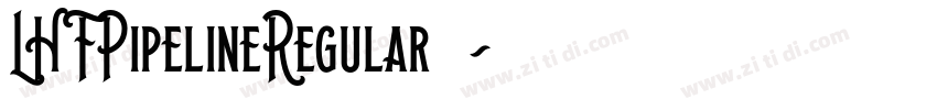 LHFPipelineRegular 常字体转换